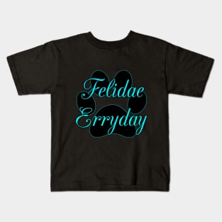 Felidae Erryday Kids T-Shirt